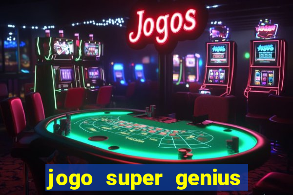 jogo super genius paga mesmo