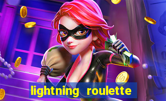 lightning roulette como jogar