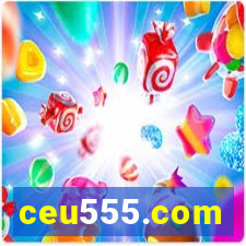 ceu555.com