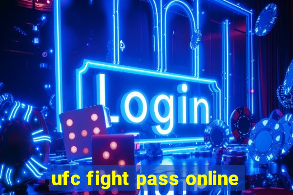 ufc fight pass online