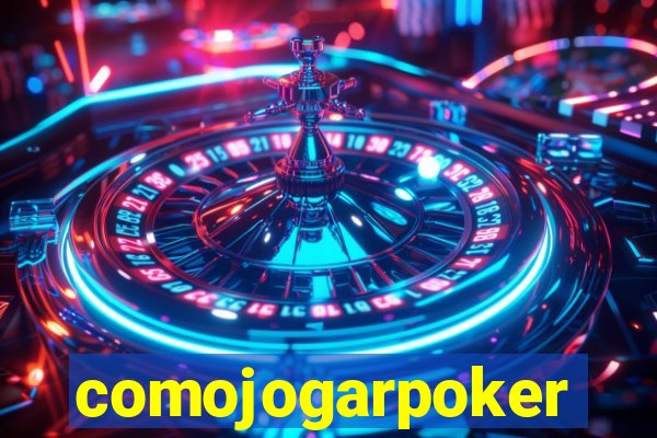 comojogarpoker