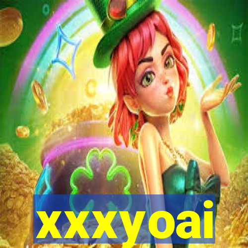 xxxyoai