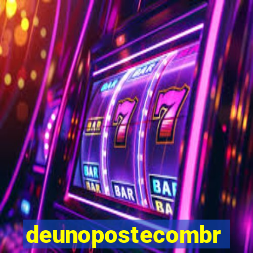 deunopostecombr