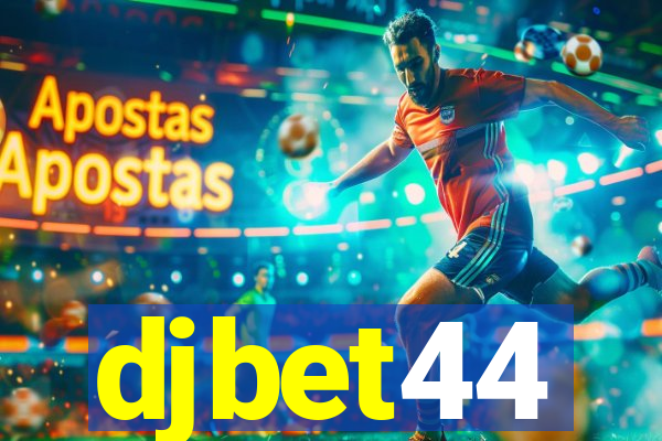 djbet44