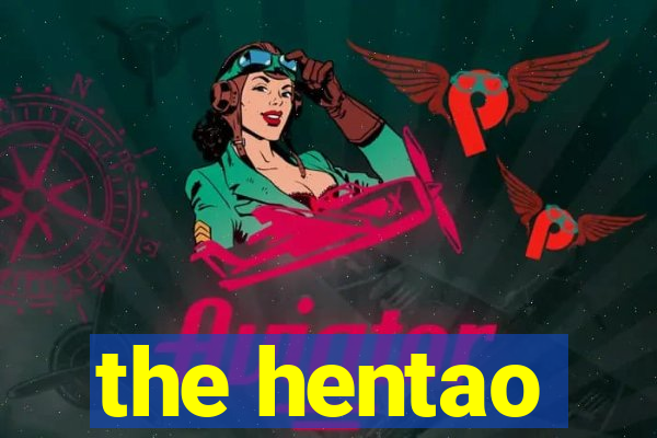 the hentao