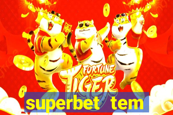 superbet tem pagamento antecipado