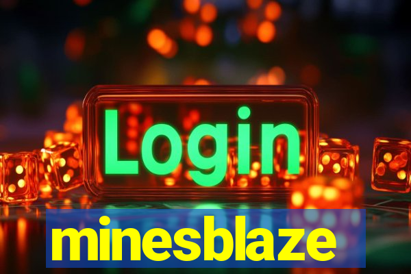 minesblaze