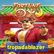 tropadablazer