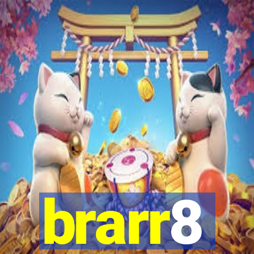 brarr8