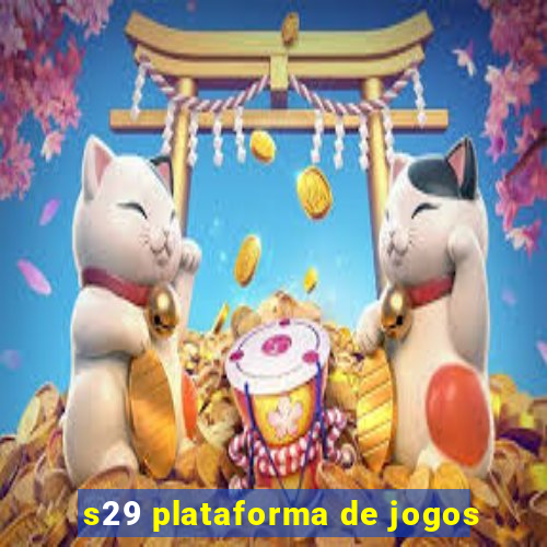 s29 plataforma de jogos