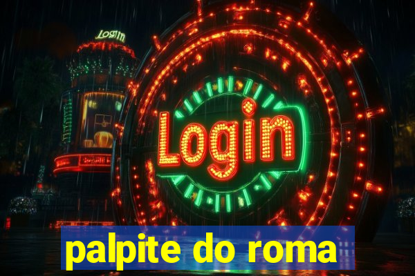 palpite do roma