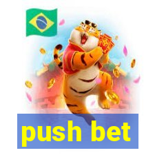 push bet