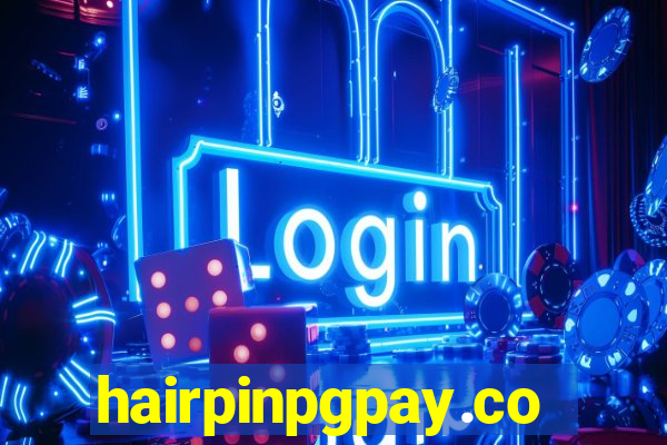 hairpinpgpay.com