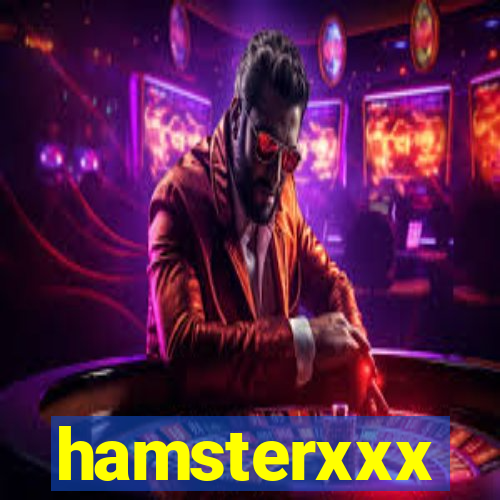 hamsterxxx