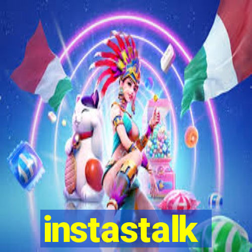 instastalk