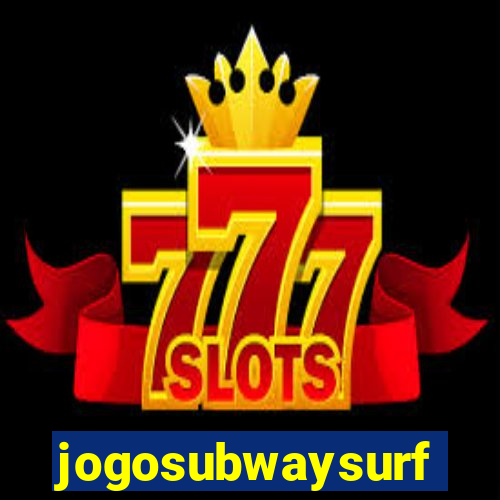 jogosubwaysurf