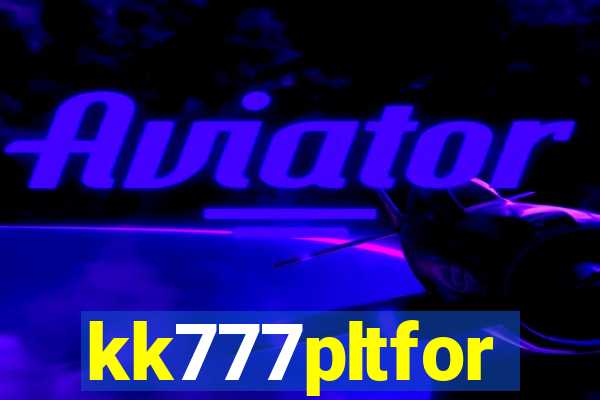 kk777pltfor