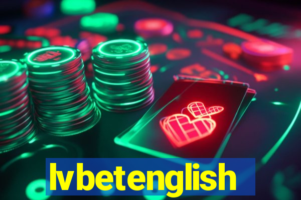 lvbetenglish