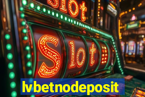 lvbetnodeposit