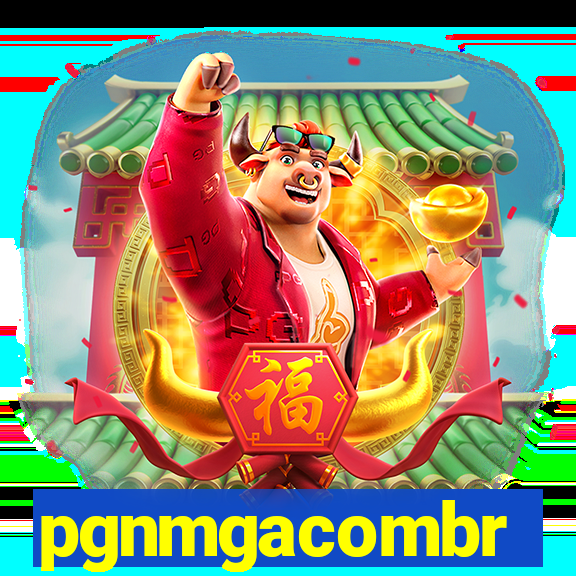 pgnmgacombr