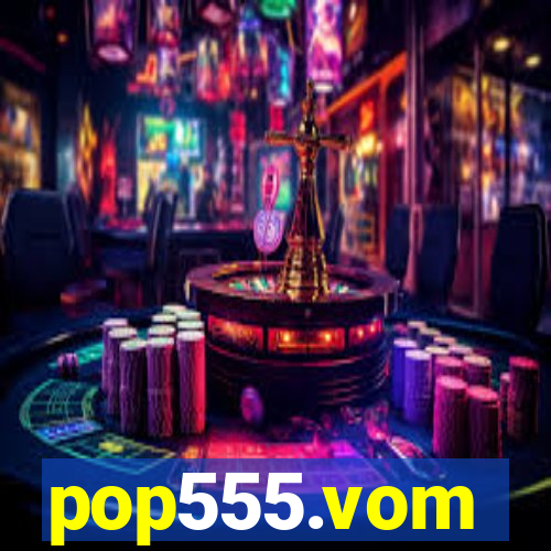 pop555.vom