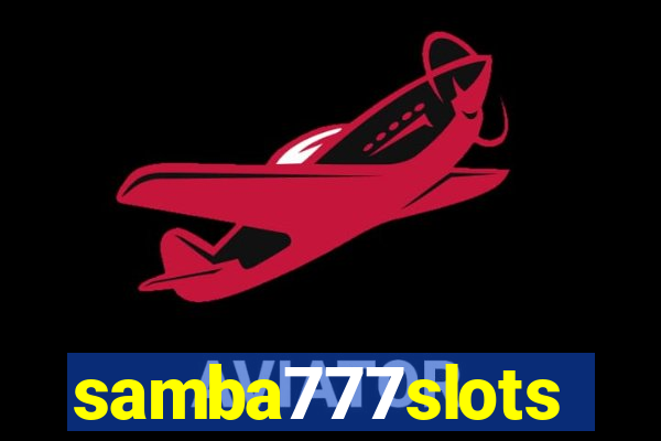 samba777slots