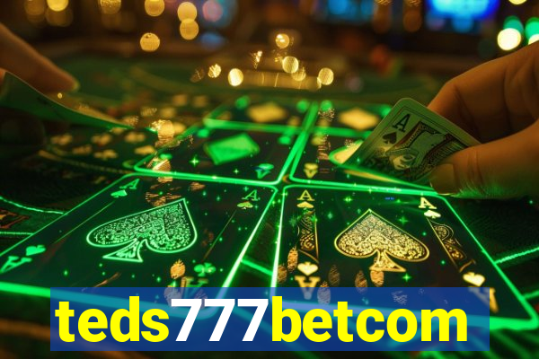 teds777betcom