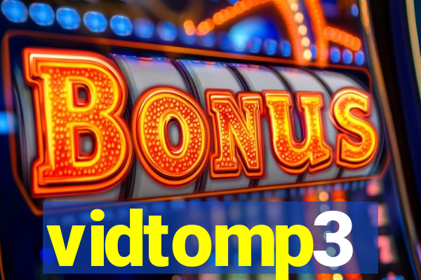 vidtomp3