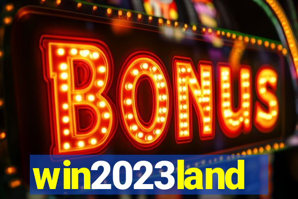 win2023land