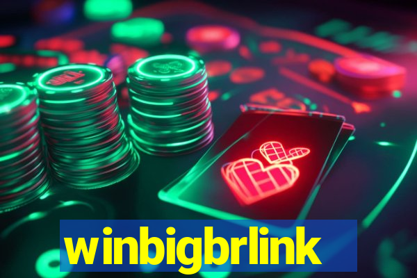 winbigbrlink