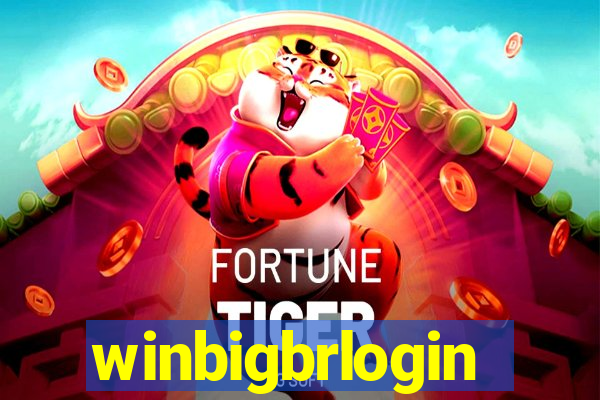 winbigbrlogin