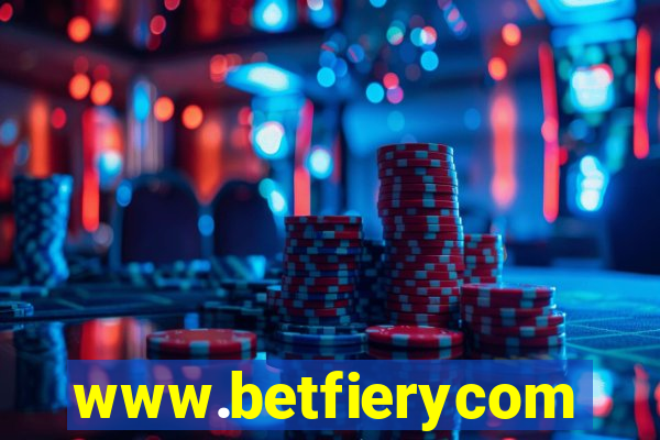 www.betfierycom